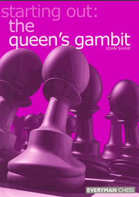 Starting Out: The Queen's Gambit - Chess Opening E-book Download