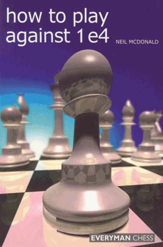 How to Play against 1.e4 - Chess Opening E-book Download