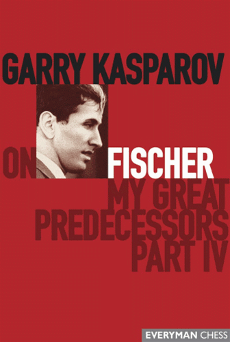 Kasparov: My Great Predecessors, Part 4 E-Book