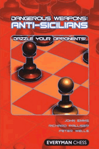 Dangerous Weapons: Anti-Sicilians - Chess Opening E-book Download