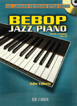 https://cdn9.bigcommerce.com/s-62bdpkt7pb/products/0/images/238799/Valerio_John_BEBOP_JAZZ_PIANO._GUIDA_COMPLETA_CON_CD__56429.1657802849.1280.1280.gif?c=2&_gl=1*242f8g*_ga*MTkxMjQ2MzkzMi4xNjQxMjk4MTY2*_ga_WS2VZYPC6G*MTY1Nzc5NjM1My4yMzAuMS4xNjU3ODAyODg2LjYw