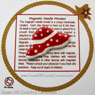 This red hat with white trim and dots shape is a magnetic needle minder with Neodymium Magnet, ideal as a Sewing Accessory and used by Cross Stitch or Embroidery enthusiast.  Made in the USA