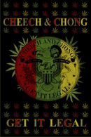 Cheech & Chong "Get it Legal" Poster