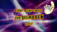 John Brumback vs. John Morra (Semi's)* (DVD) | 2012 Derby City Banks