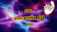 Hall/Murphy (Semi's) & Bustamante/Hall (Finals)  (DVD) | 2013 Derby City Banks
