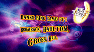 Ring Game - Banks* (DVD) | 2013 Derby City Ring Game