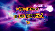 Lee Vann Corteza vs. Dennis Orcollo* (Finals #1) (DVD) | 2013 Southern Classic 9-Ball
