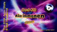 Mika Immonen vs. Alex Pagulayan (DVD)* | 2014 8-Ball Invitational