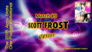 Scott Frost vs. Justin Hall* (DVD) | 2015 One Pocket Invitational