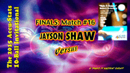 Jayson Shaw vs. Shane Van Boening* (Finals) (DVD) | 2015 "Make It Happen" 10-Ball
