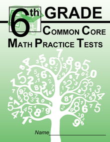 6th Grade COMMON CORE MATH PRACTICE TESTS