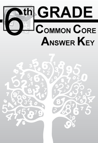 6th Grade (Common Core) Math - HARD COPY Answer Key