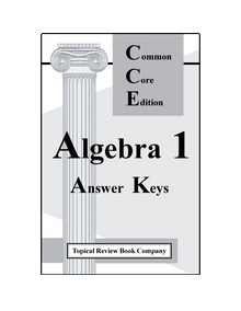 Algebra 1 Workbook (Common Core) - HARD COPY Answer Key - January 2020 Edition
