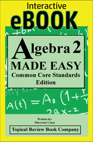 Algebra 2 Made Easy eBook - Common Core Edition