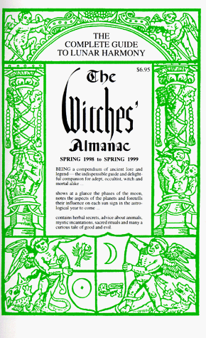 The Witches' Almanac: Spring 1998 to Spring 1999 by Elizabeth Pepper, 9780884964261