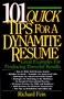 101 Quick Tips for a Dynamite Resume (Great Examples for Producing Powerful Results) by Richard Fein, 9781570230820
