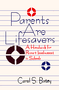 Parents Are Lifesavers (A Handbook for Parent Involvement in Schools) by Carol S. Batey, 9780803962415