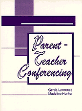 Parent-Teacher Conferencing by Gerda Lawrence, Madeline Hunter, 9780803963276