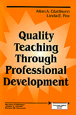 Quality Teaching Through Professional Development - 9780803962743 by Allan A. Glatthorn, Linda E. Fox, 9780803962743
