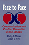 Face to Face (Communication and Conflict Resolution in the Schools) - 9780803963085 by Philip S. Morse, Allen E. Ivey, 9780803963085
