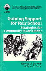 Gaining Support for Your School (Strategies for Community Involvement) by Donna M. Schmitt, Jaclynn C. Tracy, 9780803964105
