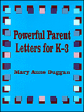 Powerful Parent Letters for K-3 by Mary Anne Duggan, 9780803965867