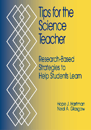 Tips for the Science Teacher (Research-Based Strategies to Help Students Learn) by Hope J. Hartman, Neal A. Glasgow, 9780761975892