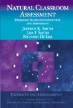 Natural Classroom Assessment (Designing Seamless Instruction and Assessment) by Jeffrey K. Smith, Lisa F. Smith, Richard De Lisi, 9780761975861