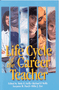 Life Cycle of the Career Teacher by Betty E. Steffy, Michael P. Wolfe, Suzanne H. Pasch, Billie J. Enz, 9780761975397