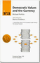 Democratic Values and the Currency by Rt Honorable Michael Portillo, 9780255364126
