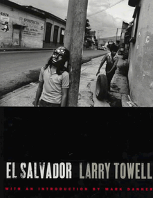 El Salvador by Larry Towell, Mark Danner, 9780393314281