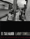 El Salvador by Larry Towell, Mark Danner, 9780393314281