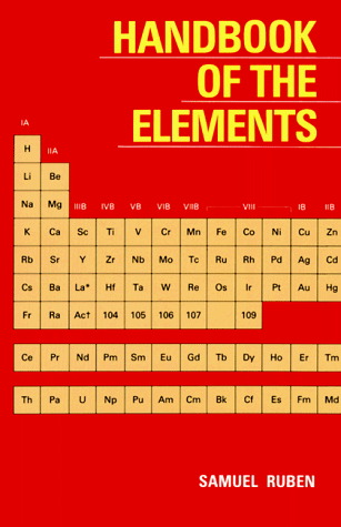 Handbook of the Elements by Samuel Ruben, 9780875483993