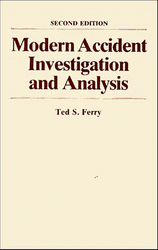 Modern Accident Investigation And Analysis by Ferry Ted S.