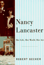 Nancy Lancaster: Her Life Her World Her Art