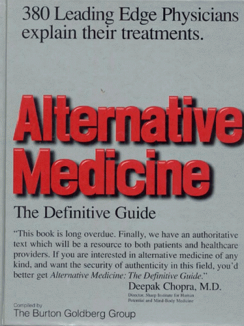Alternative Medicine: The Definitive Guide