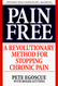 Pain Free: A Revolutionary Method For Stopping Chronic Pain