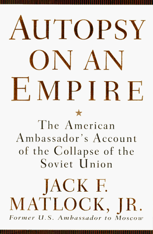 Autopsy on an Empire: The American Ambassador's Account of the