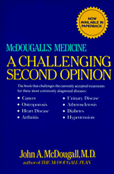 McDougall's Medicine: A Challenging Second Opinion