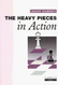 Heavy Pieces in Action