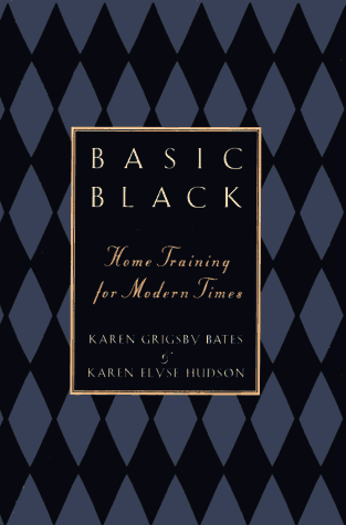 Basic Black: Home Training for Modern Times