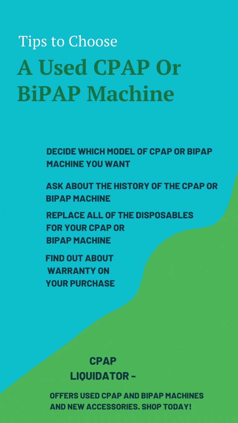 Tips to Choose a Used CPAP or BiPAP Machine CPAP Liquidators