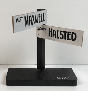 MAXWELL & HALSTED STREET SIGNPOST by Otto