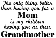 You has a Grandmother