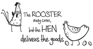 The Rooster May Crow