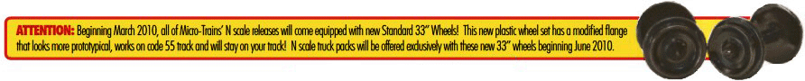 Micro-Trains Line Production Releases with Standard 33" Wheels Notice
