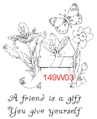 A Friend is a Gift - 149W03