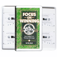 Focus on Winning: Your Guide to a Winning Self Image