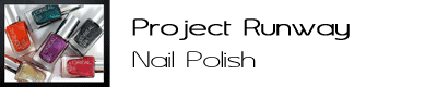 Project Runway Nail Polish