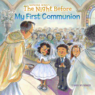 The Night Before My First Communion The Night Before My First Communion